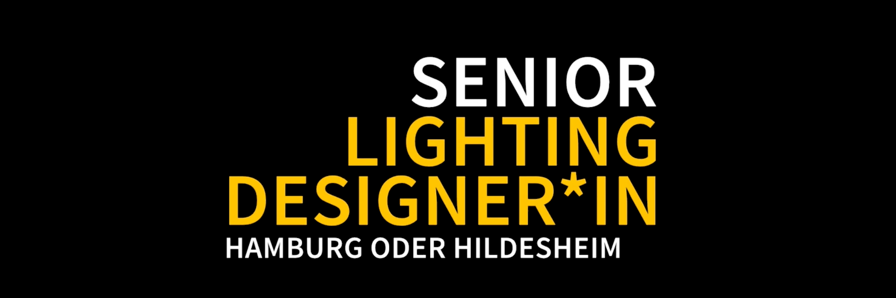 Senior Lighting Designer Hamburg oder Hildesheim gesucht
